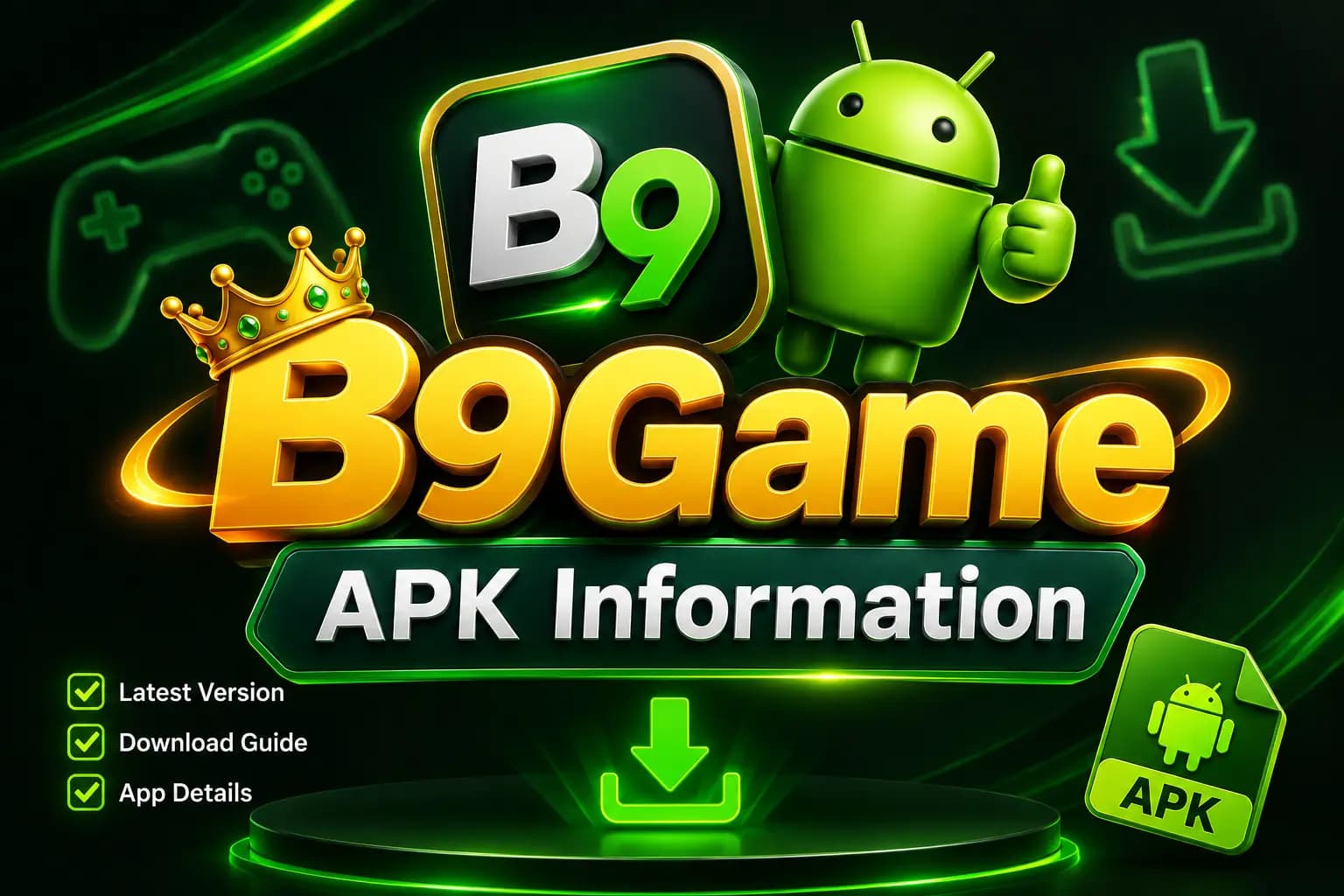 B9Game APK information to check before installing