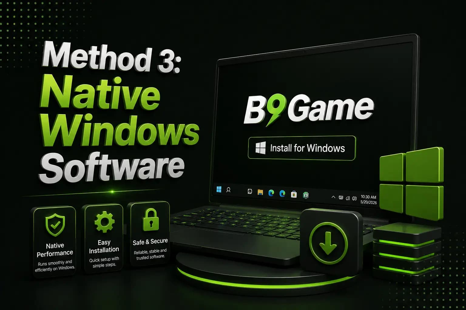 B9Game native Windows software